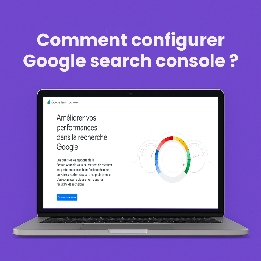 Article : Comment configurer Google Search Console ?
